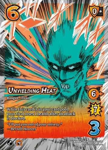 Unyielding Heat