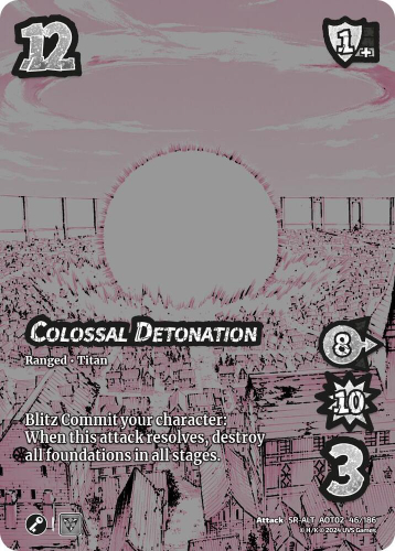 Colossal Detonation