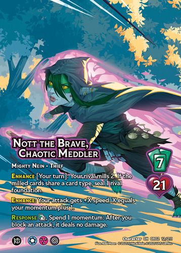 Nott the Brave, Chaotic Meddler